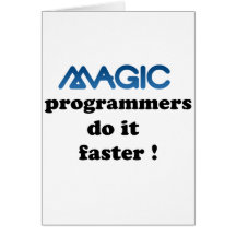 Magic programmers do it faster cards