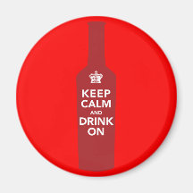 Magnet Keep Calm Drink On Wine Lover