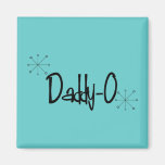 Magnet, Retro Fifties Daddy-O