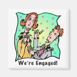 Magnet: We're Engaged  II