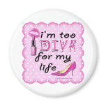 Magnets - I'm Too DIVA for my Life
