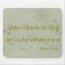 Mahatma Ghandi Quote Mouse Mat