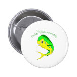 Mahi Future Fishing Buddy Pinback Button