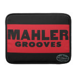 Mahler Grooves MacBook Sleeve