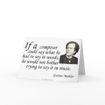 Mahler on Composing Greeting Cards