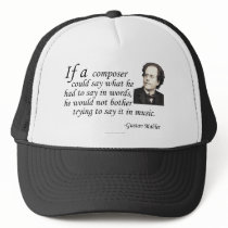 Mahler on Composing Mesh Hat