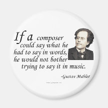 Mahler on Composing Magnets
