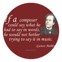 Mahler on Composing Round Sticker