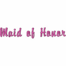 MAID OF HONOR Embroidered Shirt