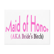 Maid Of Honour (AKA Bride's Bitch Pink)