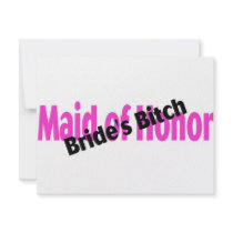 Maid Of Honour Brides Bitch