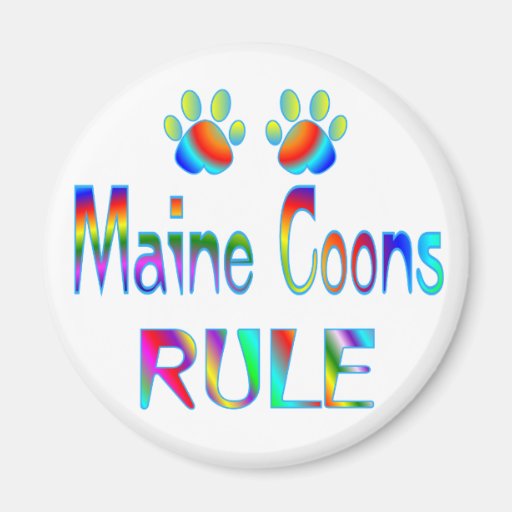 Maine Coons Rule Magnet