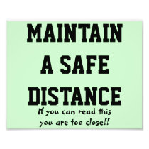 Maintain a safe distance Photo