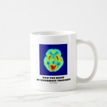 Maintenant vous savez mes pensées les plus secrets mug