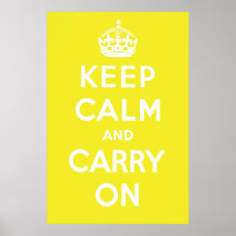 Maintenez calme et continuez l'affiche - jaune