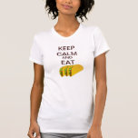 Maintenez calme et mangez la pièce en t courte de  t-shirt