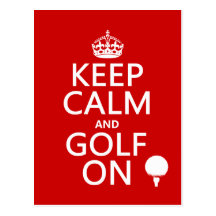 Maintenez le calme et le golf dessus - disponibles carte postale