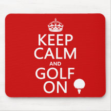 Maintenez le calme et le golf dessus - disponibles tapis de souris
