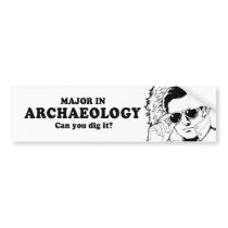 MAJOR IN ARCHAEOLOGY - CAN YOU DIG IT T-shirt