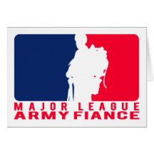 Major League Army Fiance Greeting Cards