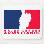 Major League Army Fiance Mouse Pad