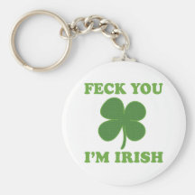 Majorité vous Irlandais Im Porte-clefs