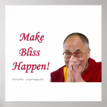 Make Bliss Happen! - Dalai Lama