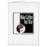 Make Coffee Not War Greeting Card