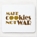 Make Cookies Not War mousepads