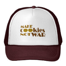 Make Cookies Not War Trucker Hats