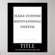 Make Custom Motivational Poster (Portrait)