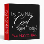 Make God Smile Today Customizable Christian Binder