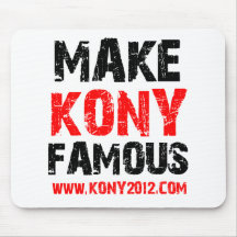 Make Kony Famous - Kony 2012 Mousepad