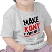 Make Kony Famous - Kony 2012 Shirts