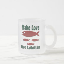 Make Love, Not Lutefisk Coffee Mugs