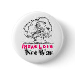 Make Love Not War Pinback Buttons