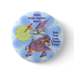 Make Magic Happen. READ! Pinback Button