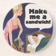 Make me a sandwich coasters
