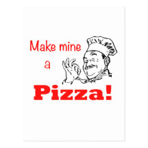 Make Mine a Pizza! Postcards