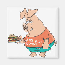 make mine swine funny pigging out pig hog cartoon magnet