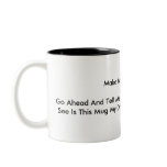 Make My Day Mug