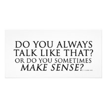 Make Sense Customized Photo Card