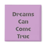 Make your dreams come to you fridge magnets