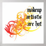 Makeup Artists Are Hot Poster