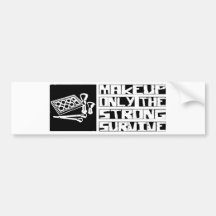 Makeup Survive Bumper Sticker