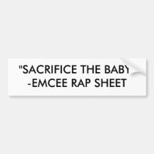 making sacrifices bumper sticker