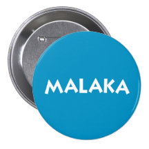 Malaka Pinback Button