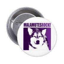 Malamutes Rock! Pin