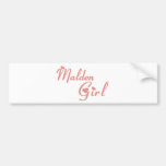 Malden Girl tee shirts Bumper Sticker