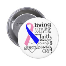 Male Breast Cance Living Life With Faith Pin